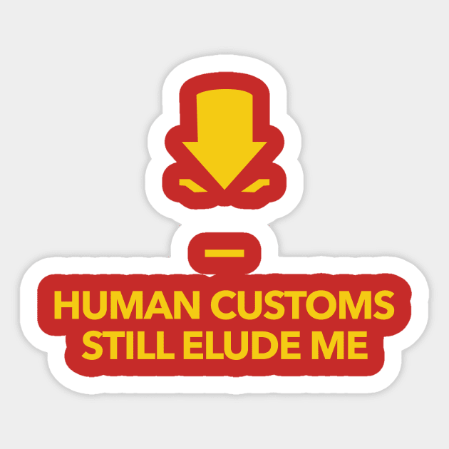 Human Customs Sticker by Migs